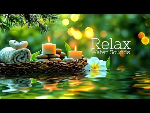 Relaxing Music with Water Sounds for Stress Relief πΏ Relieve depression