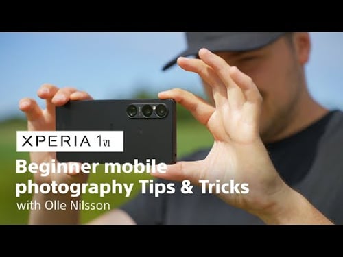 Xperia 1 VI | Beginner mobile photography tips & tricks with Olle Nilsson 📷