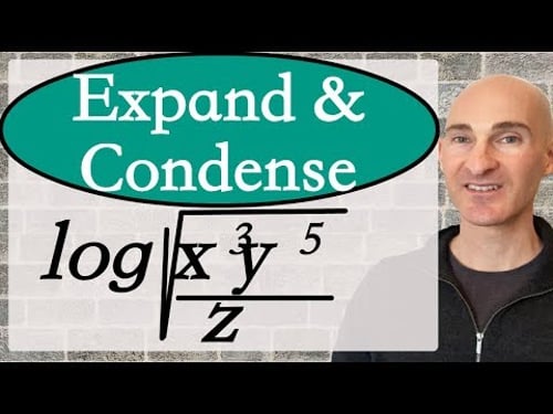 Logarithms Expanding and Condensing