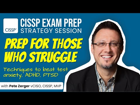 CISSP Exam Prep LIVE: Techniques for Those Who Struggle