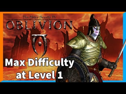 Can you beat max difficulty Oblivion at level 1?