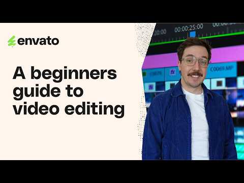 A Beginners Guide to Video Editing