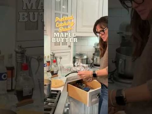 Pretend Cooking Show: Maple Butter