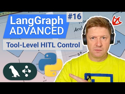 LangGraph Advanced – Add Human in the Loop Control Directly to Tools in AI Agent Workflows