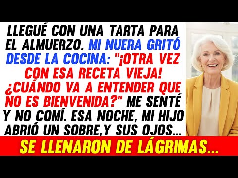 Mi Nuera Me Gritó En La Cocina: “No Es Bienvenida”, Pero Esa Noche Mi Hijo Abrió Un Sobre...