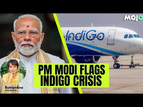 PM Modi Flags IndiGo Flight Chaos at NDA Meet | What Happens Next? | Barkha Dutt | Mojo Story
