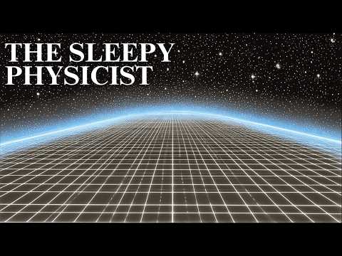 The Sleepy Physicist | What If The Universe Has No End