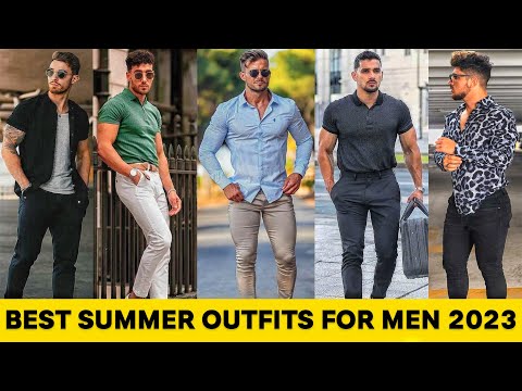 Best Summer Outfit Ideas For Men | Summer Outfits Men 2023 | Best Casual Outfit Ideas For Men