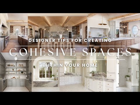 How To Make Your Home Look Cohesive | Cohesive Interior Spaces | Ashley Childers