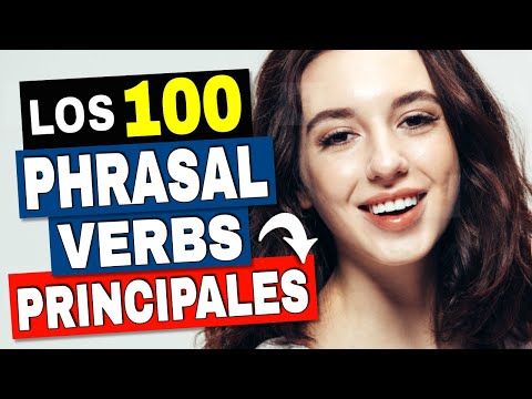 100 Phrasal Verbs CLAVES en Inglés para Conversaciones Cotidianas