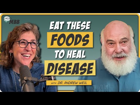 Food as Medicine | Can What You Eat Really Heal Disease? with Dr. Andrew Weil