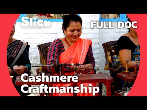 The Art of Mongolian Cashmere: A Tradition Spun by Hand | SLICE | FULL DOCUMENTARY