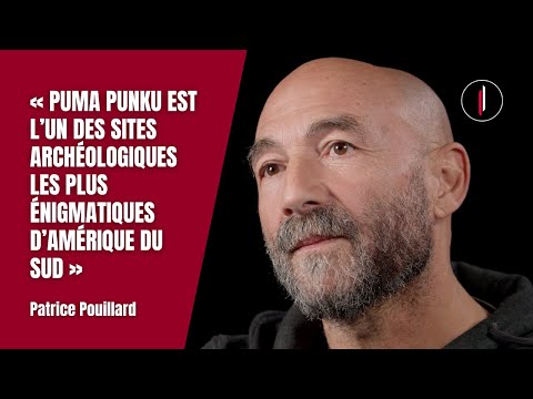 Qui a BÂTI le mystérieux site de PUMA PUNKU, en Bolivie ? l Patrice Pouillard