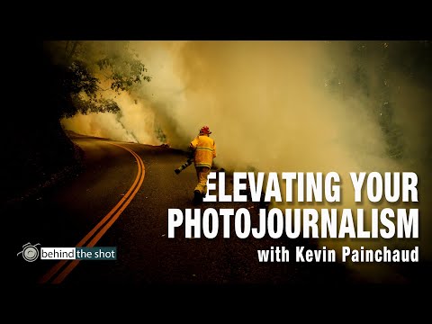 Elevating Your Photojournalism with Kevin Painchaud