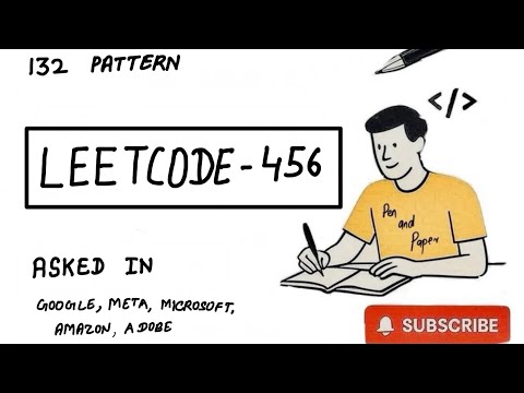 LeetCode 456 | 132 Pattern | Monotonic Stack | MAANG Interview Preparation
