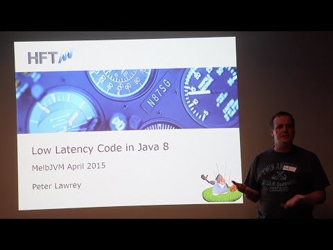 Peter Lawrey - Low Latency Code in Java 8