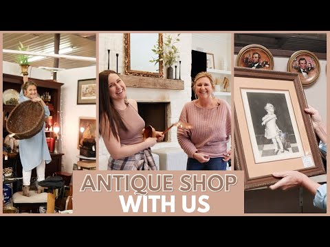 ANTIQUE SHOP WITH US | Home Decor Haul New & Old | FARMHOUSE LIVING