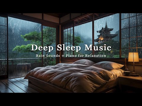 Relaxing Piano and Soft Rain Sounds | Sleep Music in a Peaceful Bedroom Ambience for Stress Relief