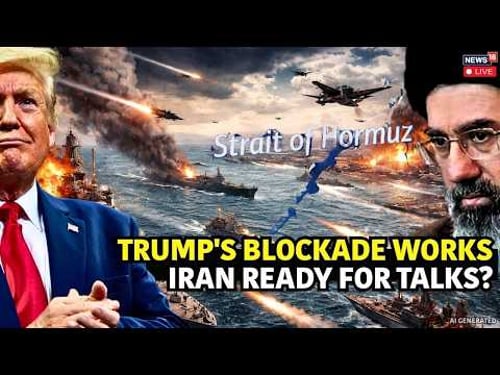 LIVE | TRUMP'S BLOCKADE WORKS: Iran Calls for Deal as US "Kill System" Secures Hormuz | CNN News18