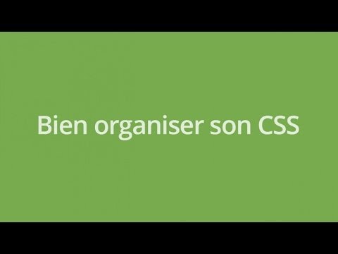 CSS Tutorial: Organize your CSS well