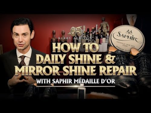 How to Shine Dress Shoes: Saphir Complete Care & Mirror Shine Restoration | Kirby Allison