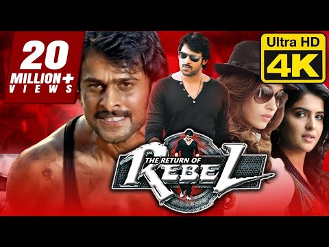 The Return Of Rebel (4K) Telugu Hindi Dubbed Full Movie | Prabhas, Tamannaa