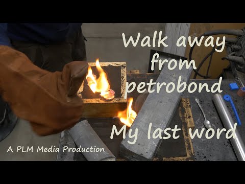 Walk away from petrobond. My last word