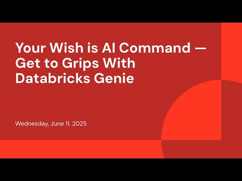 Your Wish is AI Command — Get to Grips With Databricks Genie