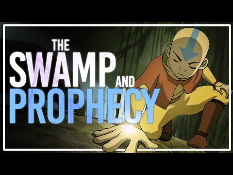 How The Swamp did Prophecy RIGHT - Avatar The Last Airbender