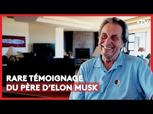 Rare témoignage du père Elon Musk