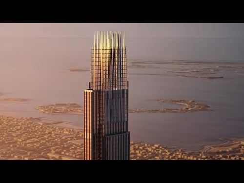 Dubai is Building the 2nd Tallest Skyscraper in the World