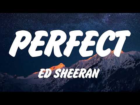 Ed Sheeran - Perfect (Lyrics), Shape of You, Lady Gaga, Bruno Mars, Die With A Smile, Lana Del Rey