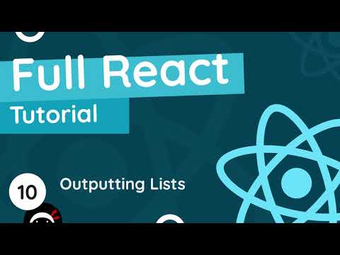 Full React Tutorial #10 - Outputting Lists