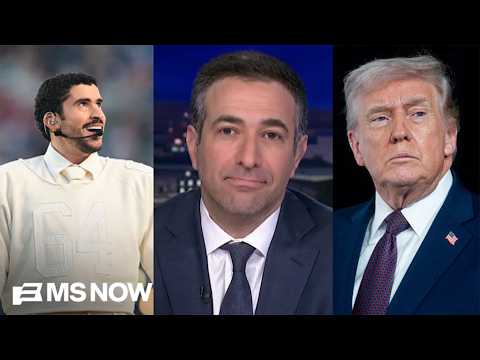 Bad Bunny halftime show breakdown: Ari Melber on the joyous credo that drove Trump mad