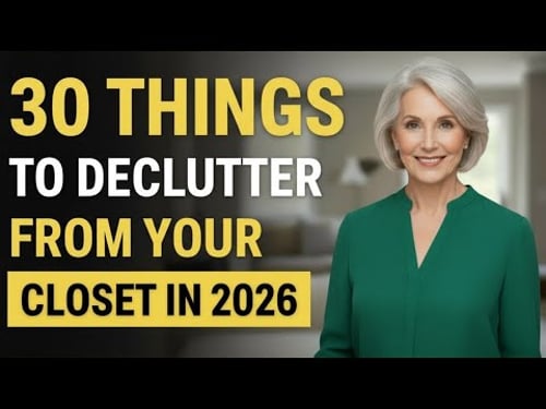 30 Things to Declutter from Your Closet for 2026