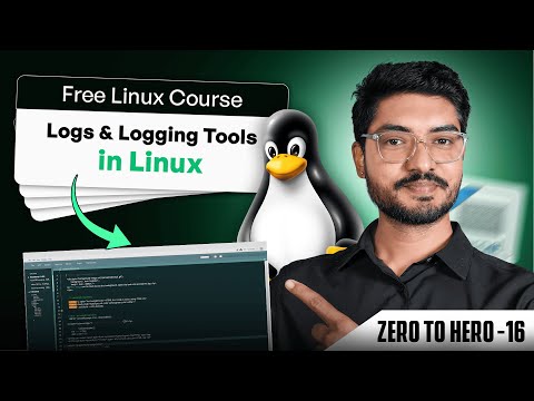 What If You Could Monitor Linux Logs Like a Pro in Just 5 Minutes? | Linux Full Course (Ep 16)