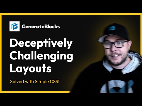 2 Deceptively Challenging Layouts SOLVED using GenerateBlocks (and a little CSS)!