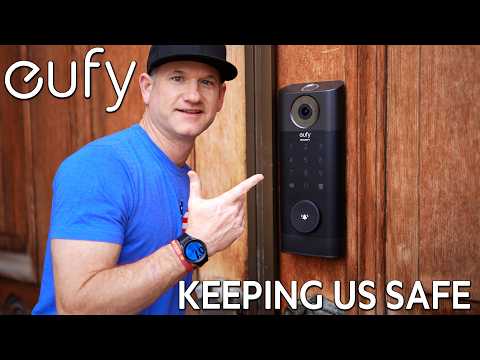 Eufy S330 Video Smart Lock - Keeping us Safe!!