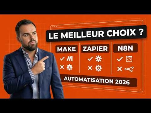 MAKE vs ZAPIER vs N8N - Le Meilleur outil d'Automatisation en 2026 ?