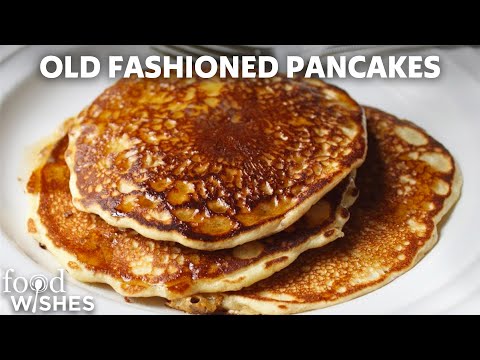The Best Pancakes (Classic Diner Style) | Food Wishes