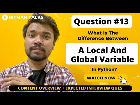 Local Vs Global Variables In Python | Can We Modify Global Variables? | Python Interview Ques - 13