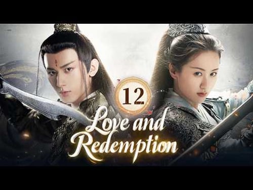 EP12 ✨Love and Redemption ✨God reincarnates as Demon , A tragic love story spanning ten lifetimes.