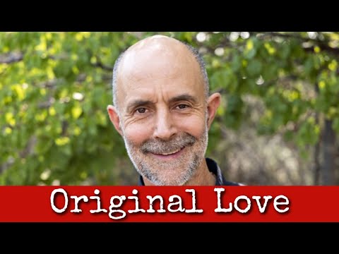 Ep261: Original Love - Henry Shukman