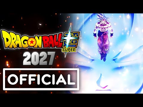 (2027) NEW DRAGON BALL SUPER ANIME RETURN OFFICIAL UPDATE! Everything You Should Know!