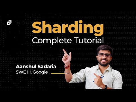 Introduction to Database Sharding | Complete Sharding Tutorial | System Design Concept | @SCALER