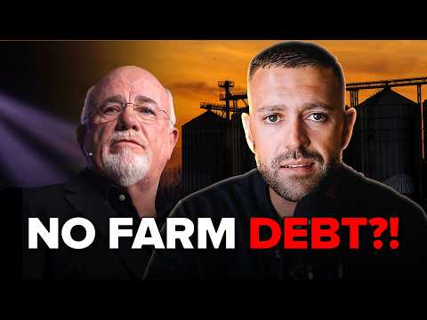 Dave Ramsey Says You Should Farm Debt Free?!