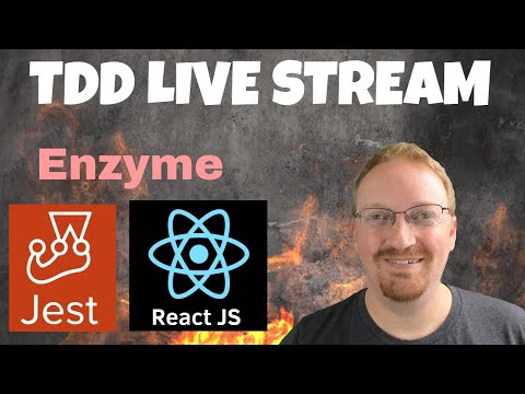 TDD Live Coding - Test Driven Development Tutorial with React, Jest, and Enzyme