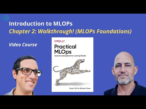 Practical MLOPS Chap2 MLOps Foundations