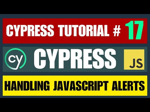 Cypress tutorial #17 | Handling JavaScript Alerts in Cypress