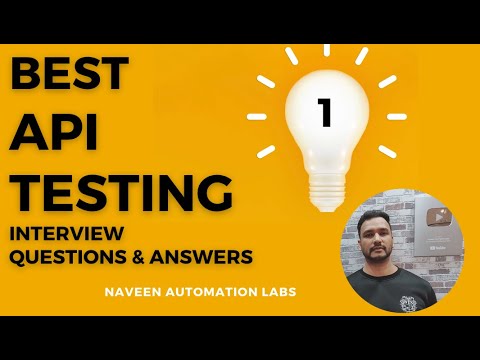 Part 1 - API Testing Interview Questions & Answers